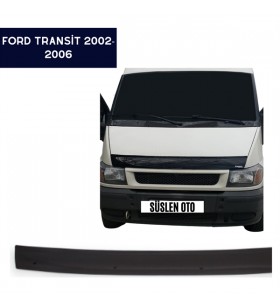 KAPUT KORUYUCU RÜZGARLIĞI FORD TRANSİT 2002-2006 KOD:KPT022
