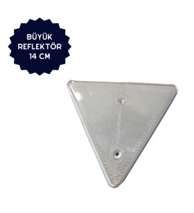 REFLEKTÖR BÜYÜK ÜÇGEN BEYAZ KENAR UZUNLUK: 14CM KOD:BK-17B